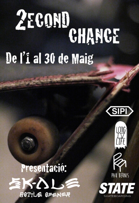 2econd-chance-POSTER-skale-bottle-opener-skateboardkulture-stateart-barcelona-statebcn-state