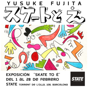 skate-to-e-yusuke-INSTAGRAM-expo-skateboardculture-skateart-stateart-barcelona-statebcn-state